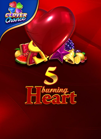 5 Burning Heart