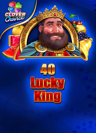 40 Lucky King