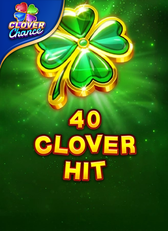 40 Clover Hit