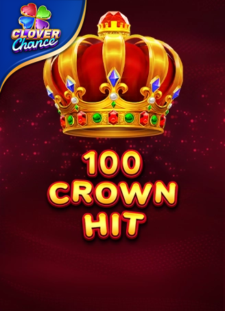 100 Crown Hit