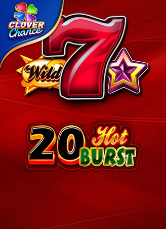 20 Hot Burst