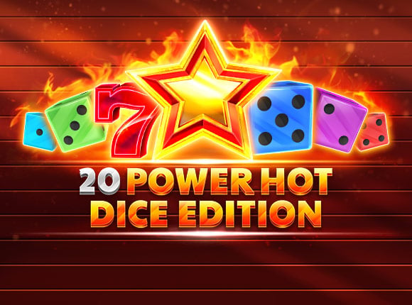 20 Power Hot Dice