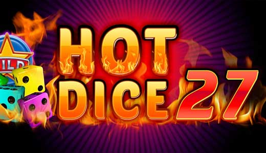 Hot Dice 27